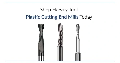 three Harvey tool plastic cutting end mills